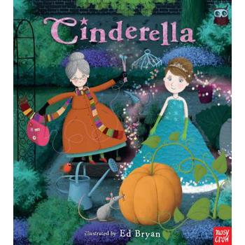 Nosy Crow Fairy Tale：Cinderella