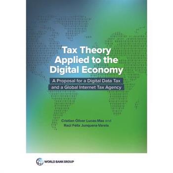 Tax Theory Applied to the Digital Economy
