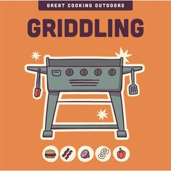 Griddling