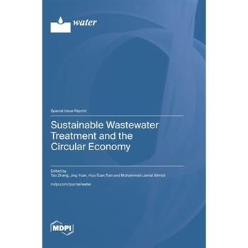 Sustainable Wastewater Treatment and the Circular Economy