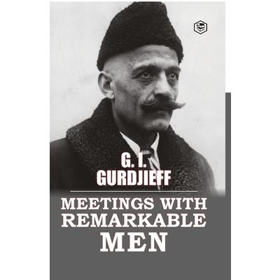 Meetings with Remarkable Men