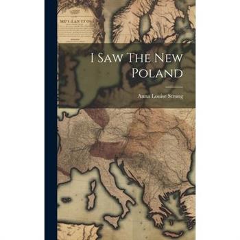 I Saw The New Poland