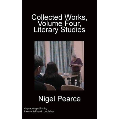 Collected Works, Volume Four, Literary Studies