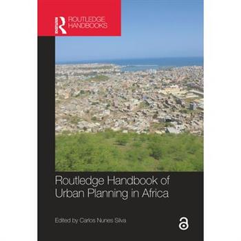 Routledge Handbook of Urban Planning in Africa
