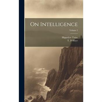 On Intelligence; Volume 2