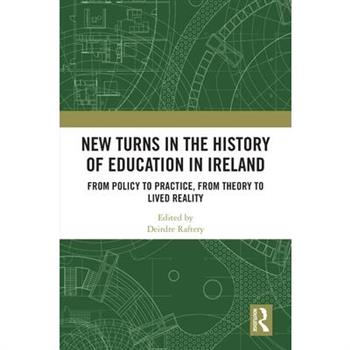 New Turns in the History of Education in Ireland