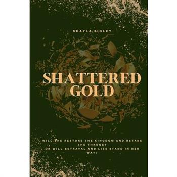 Shattered Gold