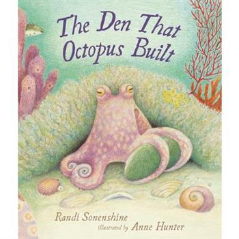 The Den That Octopus Built