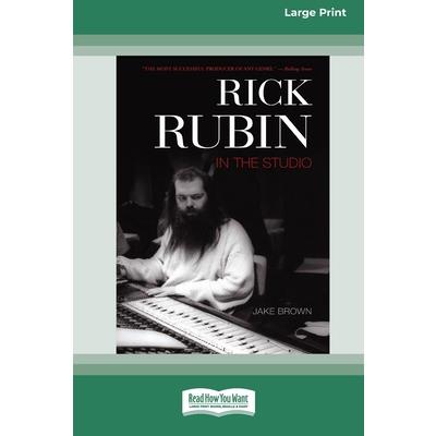 Rick Rubin in the Studio (16pt Large Print Edition)