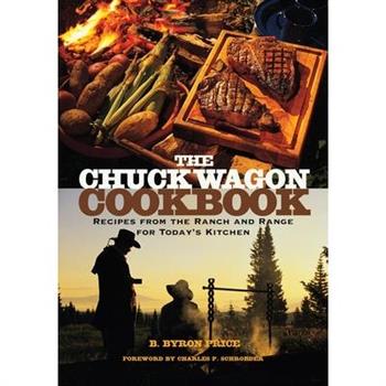 The Chuck Wagon Cookbook