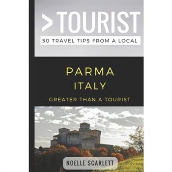 Greater Than a Tourist- Parma Italy
