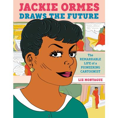 Jackie Ormes Draws the Future