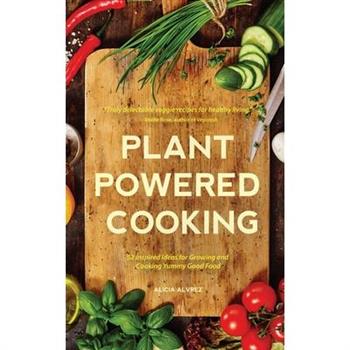 Plant-Powered Cooking