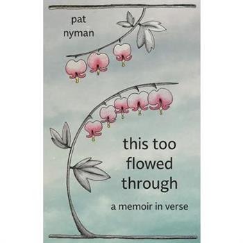 This Too Flowed Through