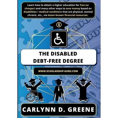 The Disabled Debt-Free Degree The Disabled Debt-Free Degree
