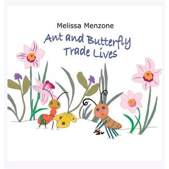 Ant and Butterfly Trade Lives