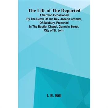 The life of the departed