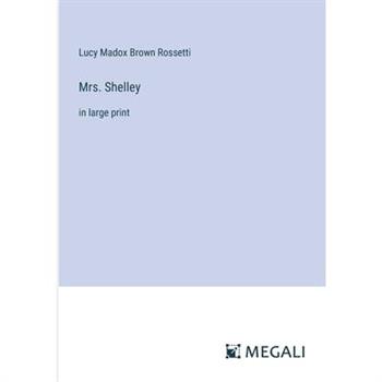 Mrs. Shelley