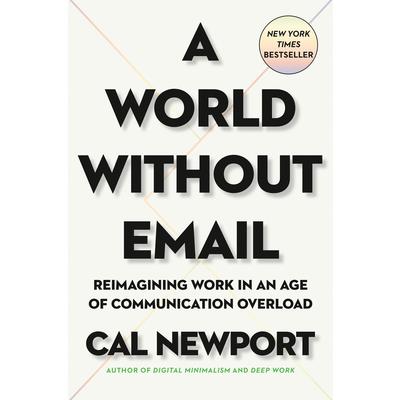 A World Without Email