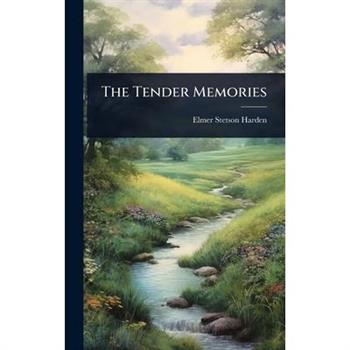 The Tender Memories