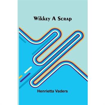 Wikkey A Scrap