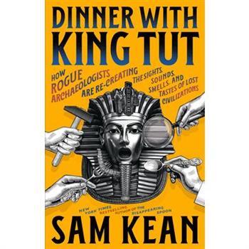 Dinner with King Tut