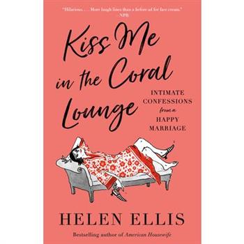 Kiss Me in the Coral Lounge