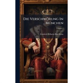 Die Verschw繹rung In M?1/4nchen