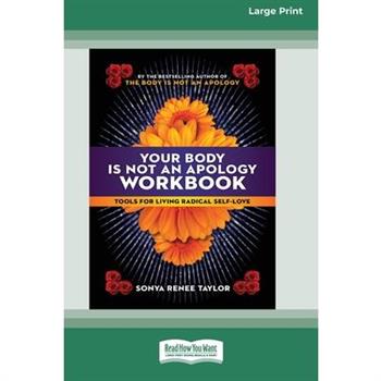 Your Body Is Not an Apology Workbook