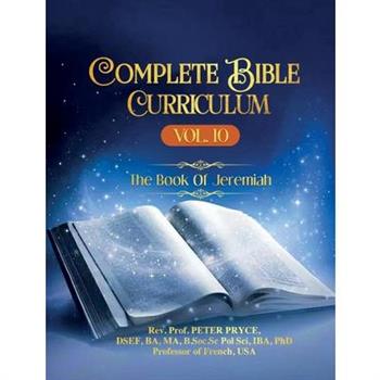 Complete Bible Curriculum Vol. 10