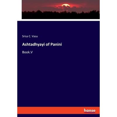 Ashtadhyayi of Panini