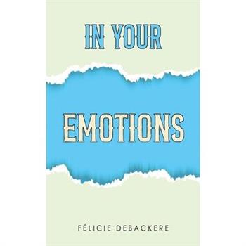 In Your Emotions