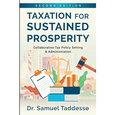Taxation for Sustained Prosperity