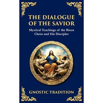 The Dialogue of the Savior