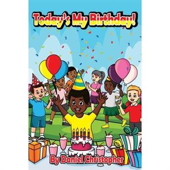 Today's My Birthday!