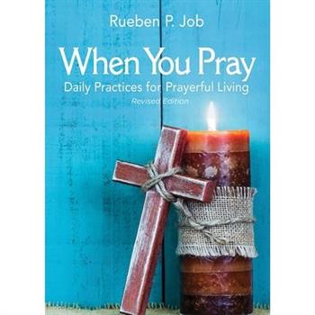When You Pray Revised Edition