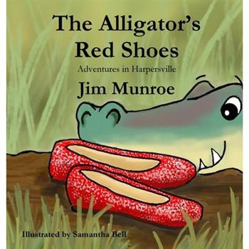 The Alligator's Red Shoes