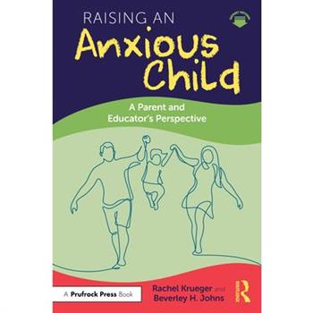 Raising an Anxious Child