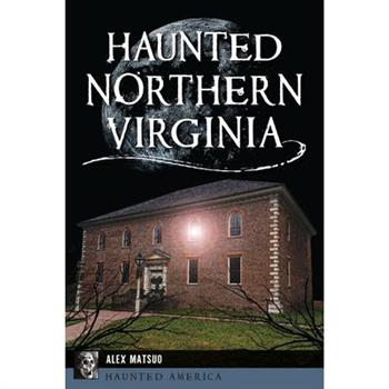 Haunted Northern Virginia