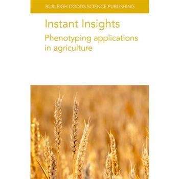Instant Insights: Phenotyping Applications in Agriculture