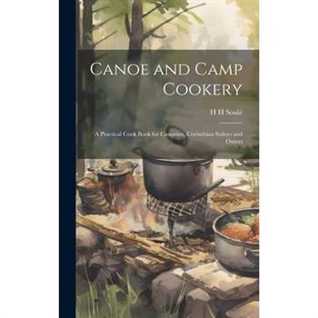 Canoe and Camp Cookery
