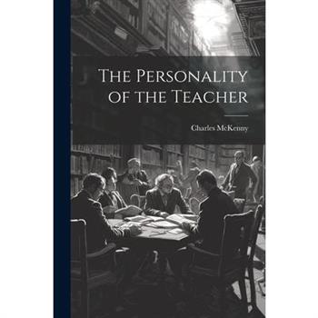 The Personality of the Teacher