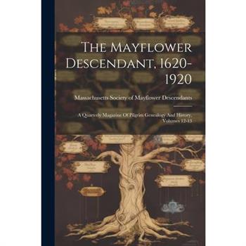 The Mayflower Descendant, 1620-1920