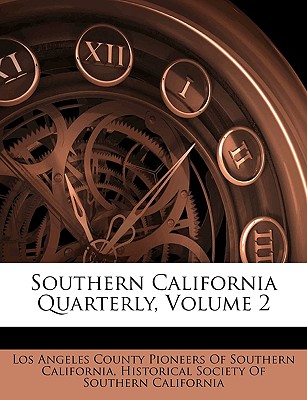 Southern California Quarterly, Volume 2