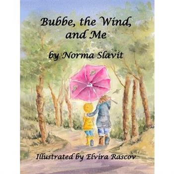 Bubbe, the Wind, and Me