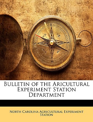 Bulletin of the Aricultural Experiment Station Department