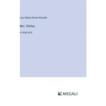 Mrs. Shelley