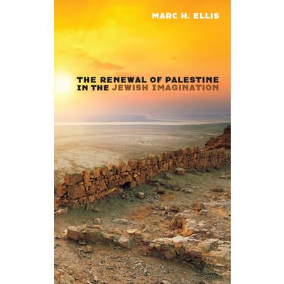 The Renewal of Palestine in the Jewish Imagination