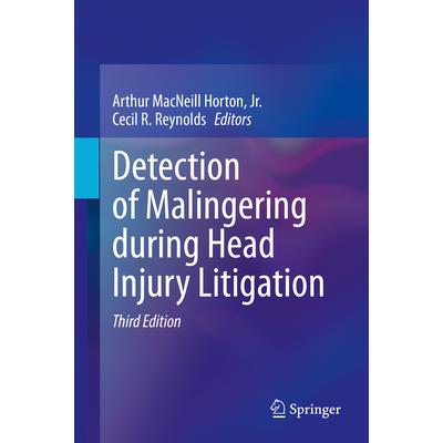 Detection of Malingering During Head Injury LitigationVolume Two