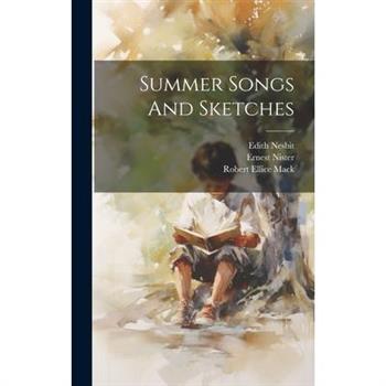 Summer Songs And Sketches